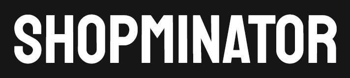 Shopminator
